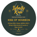 King of Bourbon Shaving Soap Shaving Soap WhollyKaw Tallow 