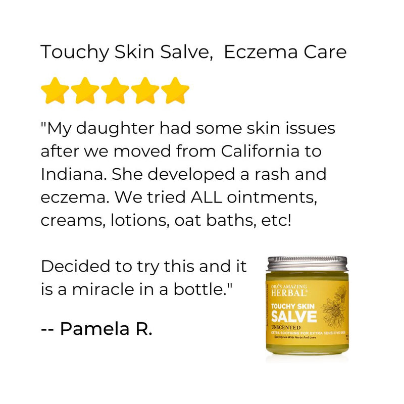 Touchy Skin Salve, Sensitive Skin & Eczema Salve Lotion Ora's Amazing Herbal 