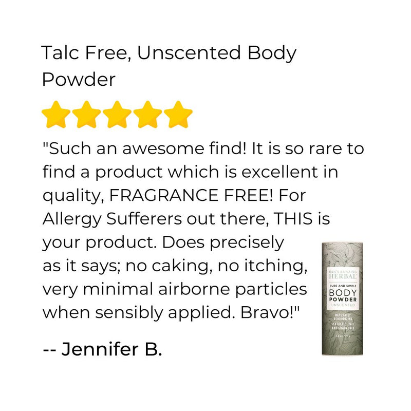 Talc Free Body Powder, Unscented Body Powder Ora's Amazing Herbal 